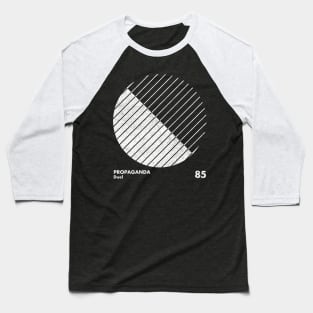 Propoganda / Minimal Graphic Design Tribute Baseball T-Shirt